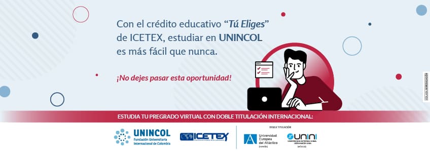 UNINCOL abre una convocatoria con ICETEX para financiación académica 2025-2